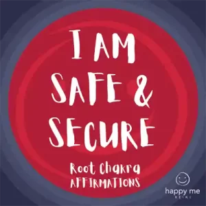 Root Chakra I am Safe and secure