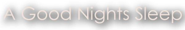 A good nights sleep