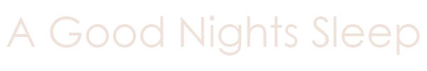a good nights sleep
